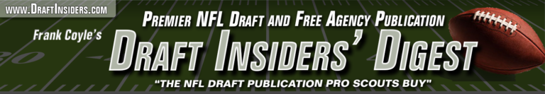 Draft Insiders' Digest – Premiere NFL Draft and Free Agency Publication